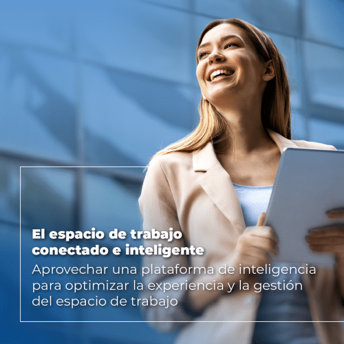 El espacio de trabajo conectado e inteligente - portada del White Paper